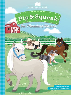 cover image of Pip & Squeak the Miniature Horse